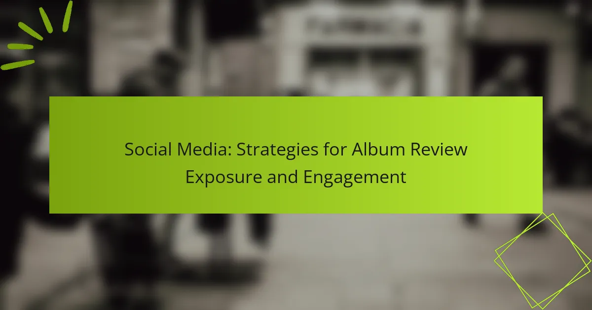 Social Media: Strategies for Album Review Exposure and Engagement