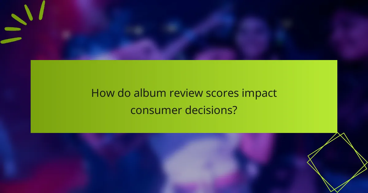 How do album review scores impact consumer decisions?