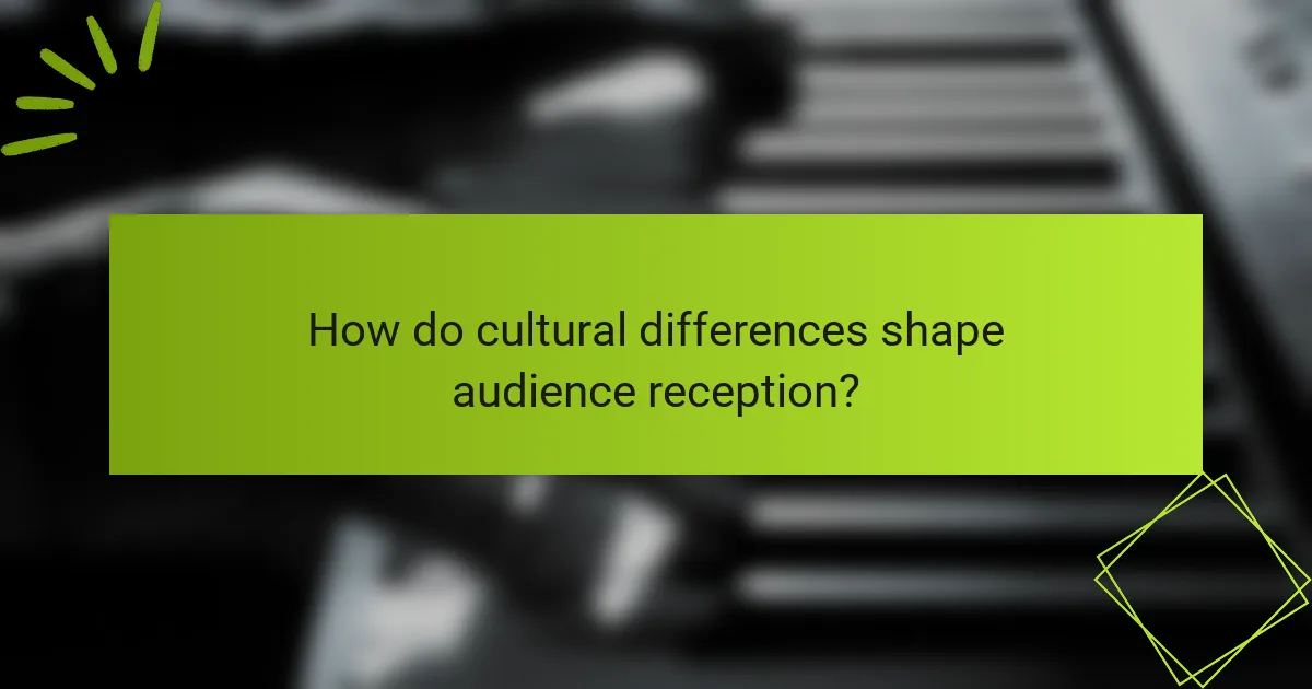 How do cultural differences shape audience reception?