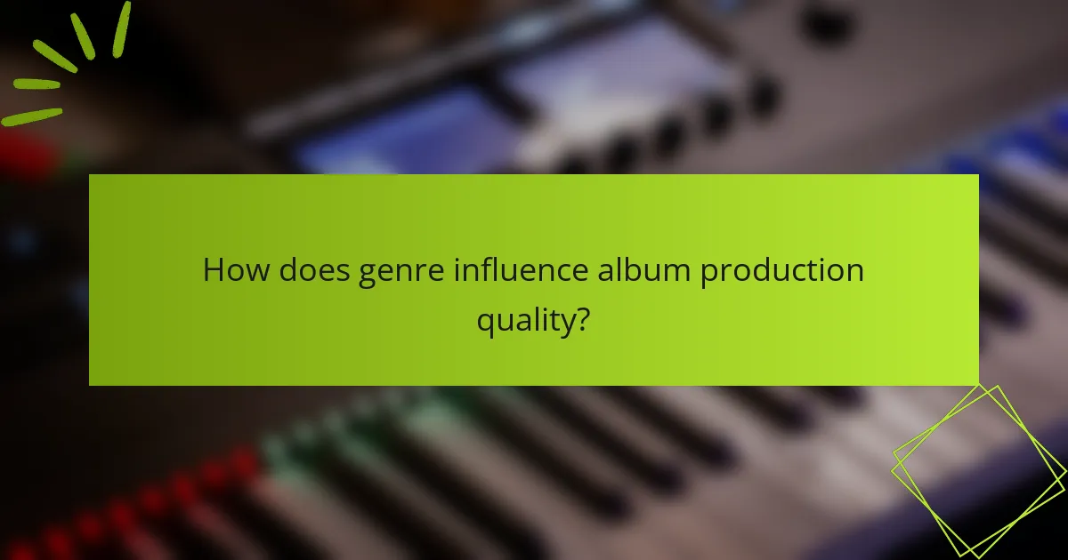 How does genre influence album production quality?